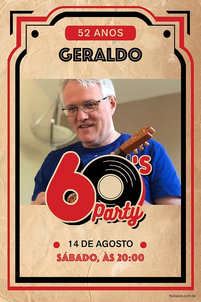 Criar convite de aniversário - anos 60| FestaLab