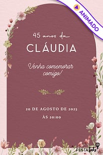 Modelo de Convite de Aniversario Adulto - Arco das Flores Rose Convite Arco das Flores Rose grátis para editar
