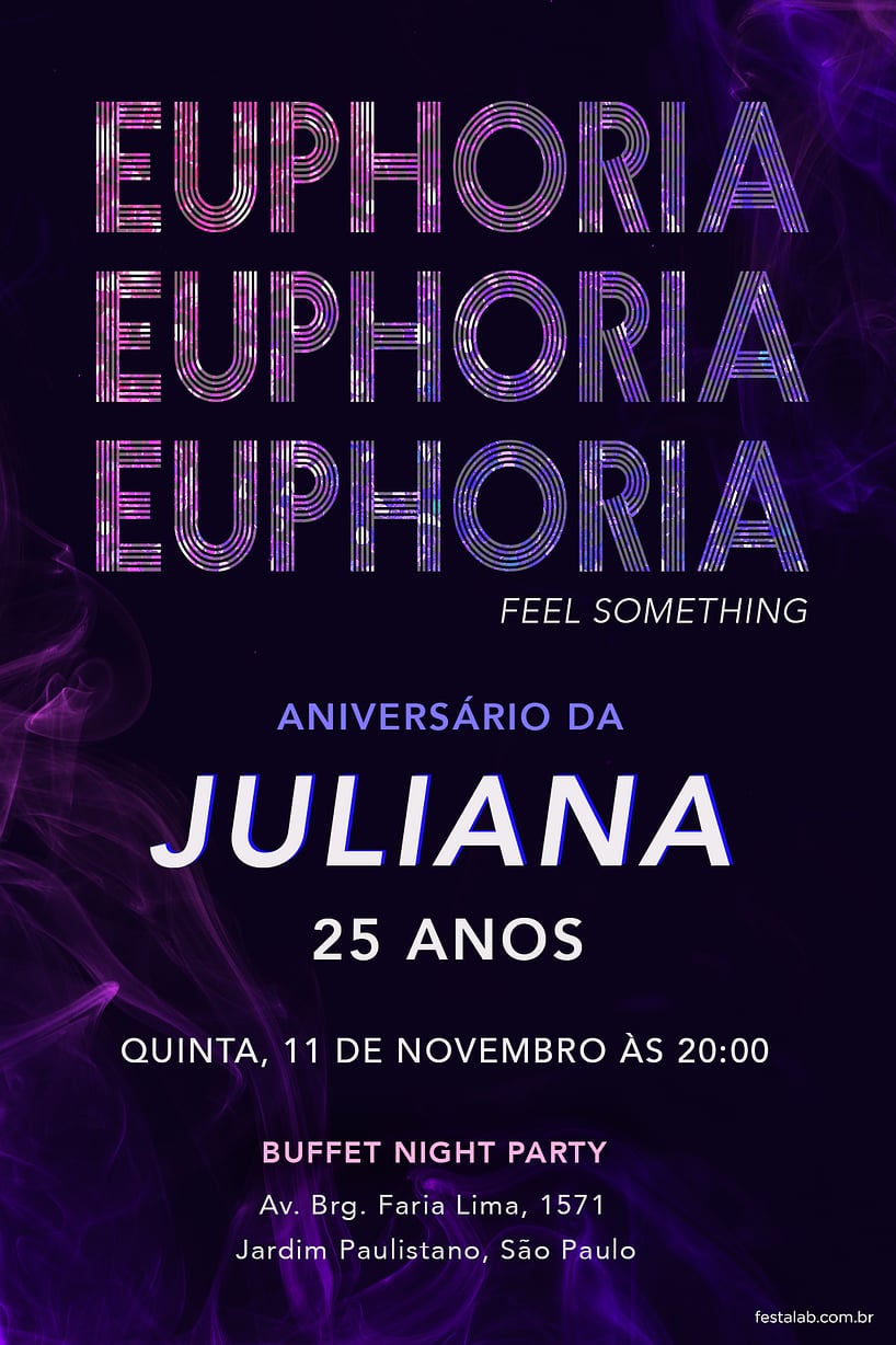 Criar convite de aniversário - Euphoria| FestaLab