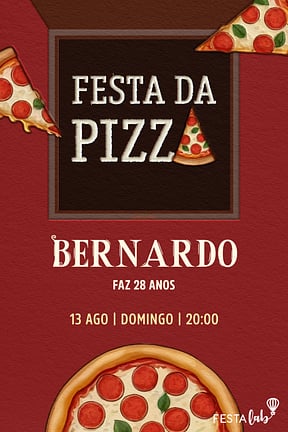 Convite de Aniversario Adulto - Festa da Pizza