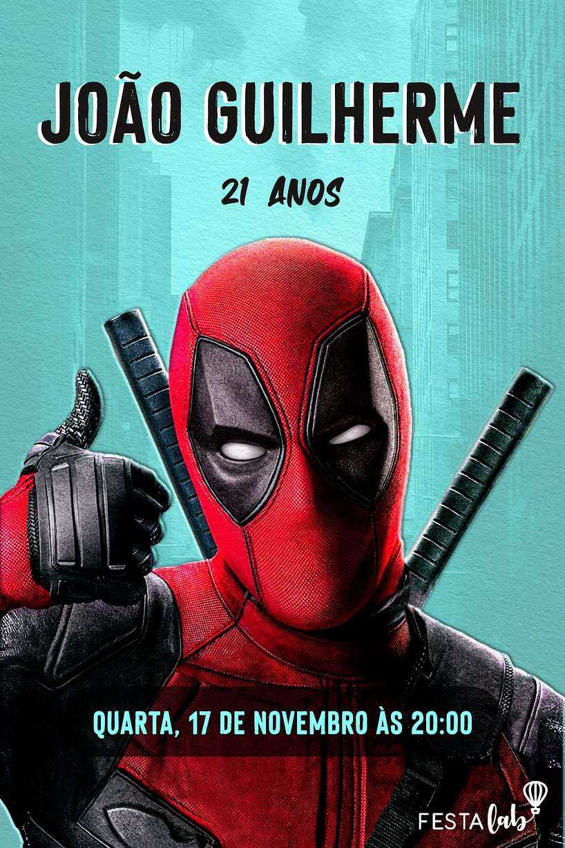 Convite de Aniversario Adulto - O Deadpool