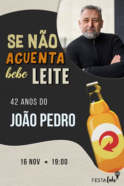 Modelo de Convite de Aniversario Adulto - Se nao aguenta, bebe leite! Convite Se não aguenta, bebe leite! grátis para editar