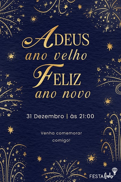 Modelo de Convite de Ocasioes especiais - Adeus Ano Velho Convite Adeus Ano Velho grátis para editar