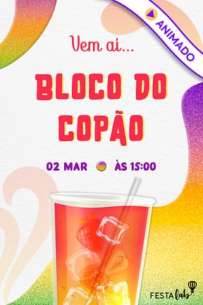 Modelo de Convite de Ocasioes especiais - Bloco do Copao Convite de Ocasioes especiais - Bloco do Copao