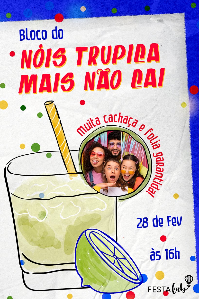 Criar convite de Ocasiões especiais - Cachaça e folia| FestaLab